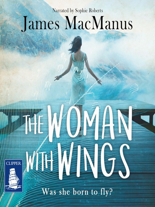 Title details for The Woman With Wings by James MacManus - Available